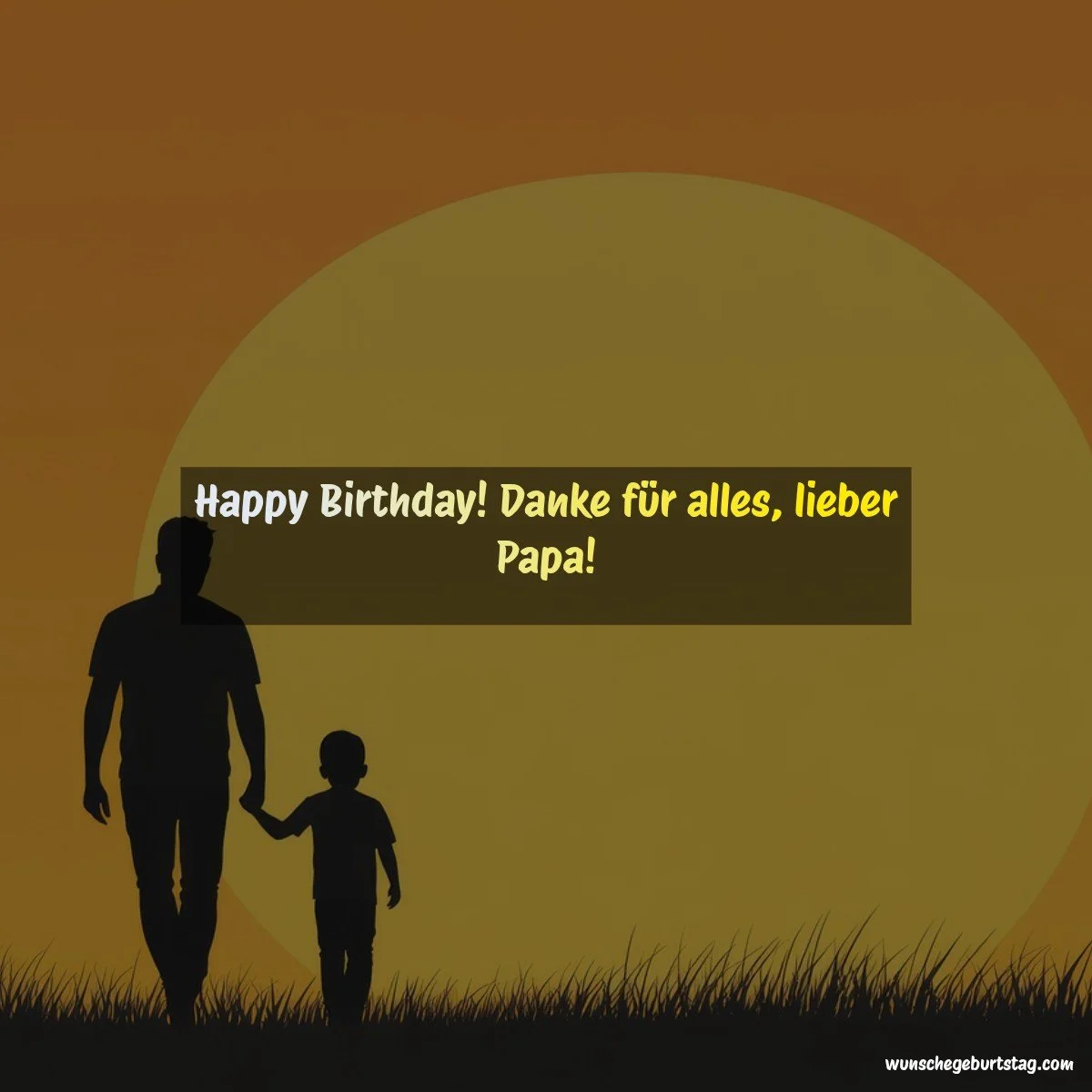 Happy Birthday! Danke für alles, lieber Papa! - Geburtstagswünsche Vater