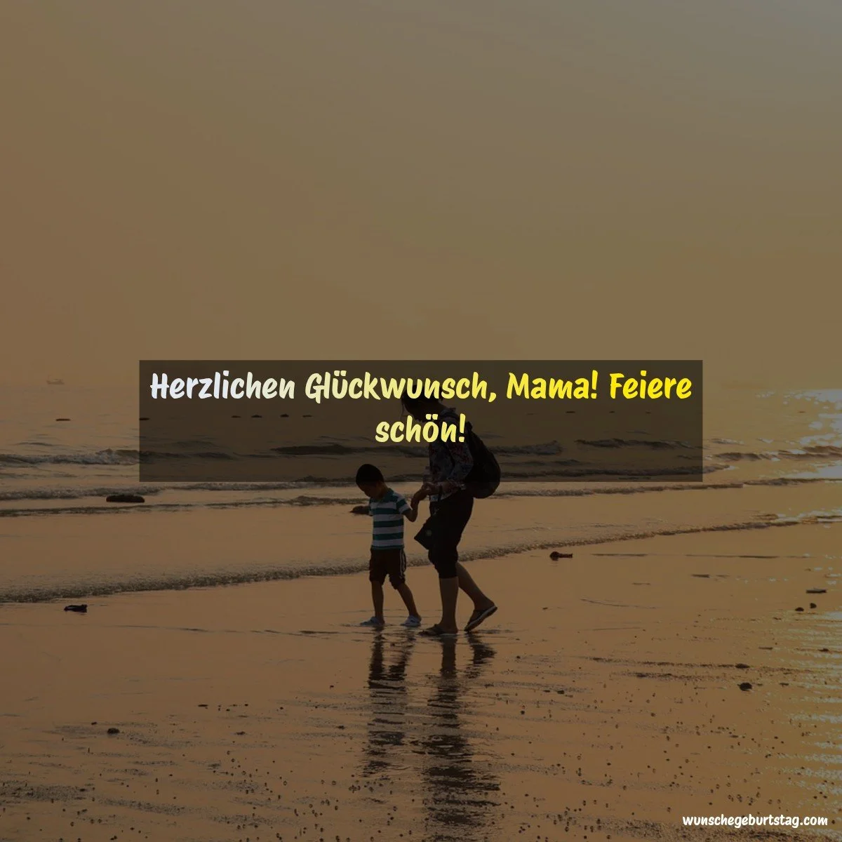 Herzlichen Glückwunsch, Mama! Feiere schön! - Geburtstagswünsche Mutter