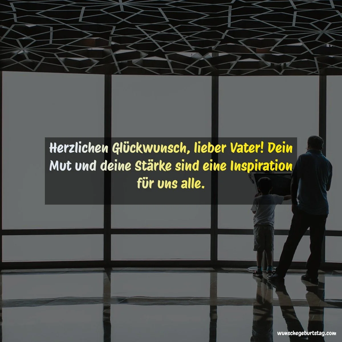 Herzlichen Glückwunsch, lieber Vater! Dein Mut und deine Stärke sind eine Inspiration für uns alle.